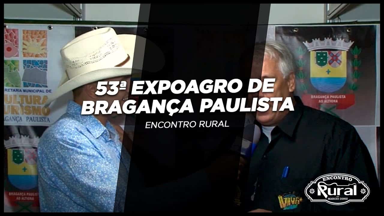 08 Expo Agro Braganca Paulista